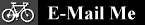   E-MAIL ME  